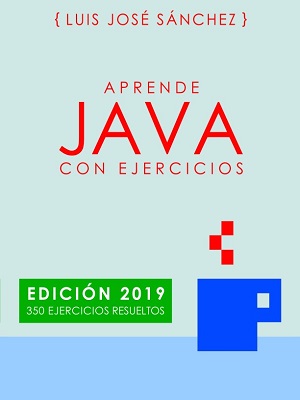 Aprende Java con ejercicios - Luis Jose Sanchez